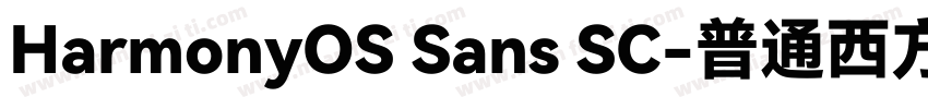 HarmonyOS Sans SC-普通西方字体转换